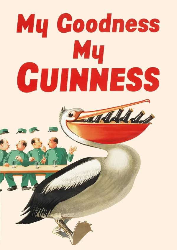 My goodness my Guinness Vintage adverts Poster Print
