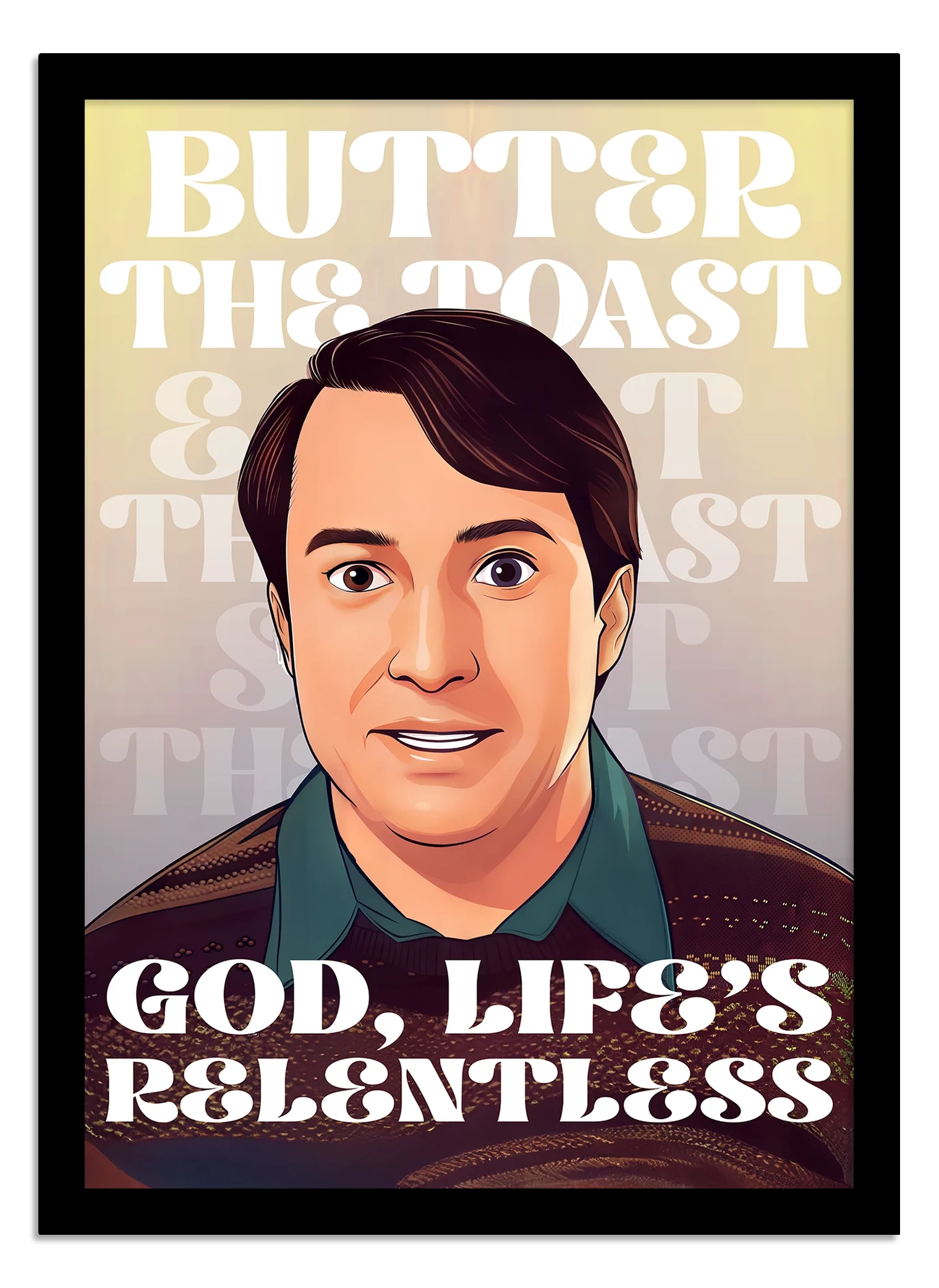 God life's relentless - Peep show